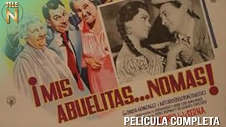 Mis AbuelitasNo más  Clavillazo  Tele N  Película Completa [upl. by Standish566]