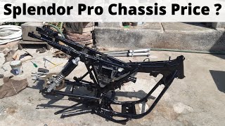 Splendor Pro Chassis frame Price 🤔 [upl. by Jonas]