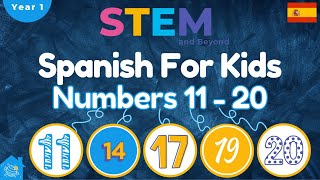 Numbers 11 to 20  Spanish for Kids  Year 1  KS1 [upl. by Sidnala688]