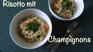 Risotto mit Champignons vegetarisch ein OnePotGericht glutenfrei [upl. by Nola]