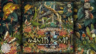 Mantis Mundi  Emiel  Sangoma Records Ful AlbumPsytrance [upl. by Vally]