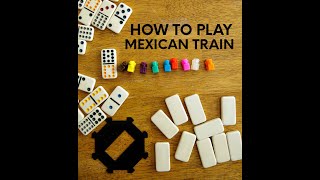 How to play Mexican Train [upl. by Dorn989]