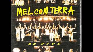 Mel com Terra  Vol 5  Ao vivo I  1998 [upl. by Anehsak]