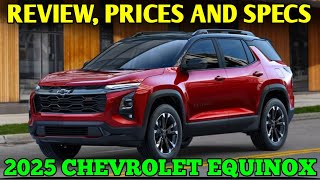 2025 Chevrolet Equinox  Review Prices And Specs [upl. by Dituri]