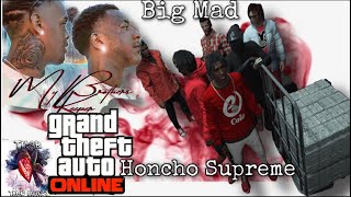 GTA 5 Honcho Supreme Big Mad Ft Gta5Dee [upl. by Anifad]