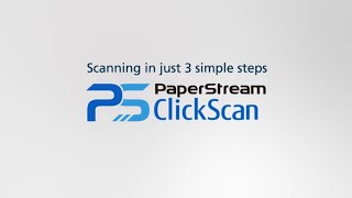 Easy to Use Scanning Software for Any Business — PaperStream ClickScan [upl. by Condon]