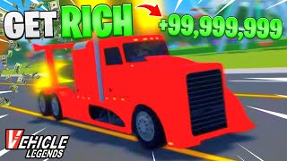 How to GET RICH in ROBLOX Vehicle Legends 2024 [upl. by Thierry]