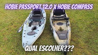 Hobie Passport 120 vs Hobie Compass qual escolher [upl. by Refennej]