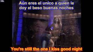 Youre still the one HD  SUBTITULADO EN ESPAÑOL Y EN INGLES LYRICS SUB [upl. by Ottinger]