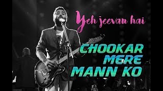 Chookar Mere Mann Ko  Yeh jeevan hai  Old songs  Arijit singh live [upl. by Ahso590]