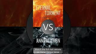 Annihilationism vs ECT Hell Debate On Material Ontology [upl. by Nestor]