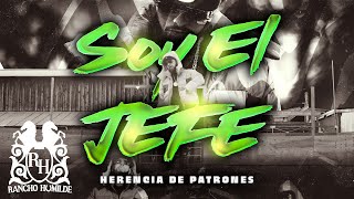 Herencia De Patrones  Soy El Jefe Official Video [upl. by Ahsemik]