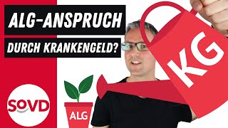 ALG Anspruch allein durch Krankengeld [upl. by Nollat]