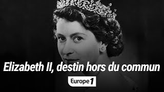 Elizabeth II  un destin hors du commun Au coeur de lhistoire [upl. by Mat261]