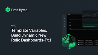 Template Variables Build Dynamic New Relic Dashboards Pt1 [upl. by Anneirb531]