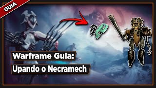 warframe Guia upando o necramech [upl. by Hortense470]