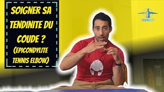 Soigner sa tendinite du coude rapidement  tennis elbow  épicondylite [upl. by Yemane]