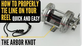 The best way to tie line to your reel  The Arbour knot [upl. by Lamoree]