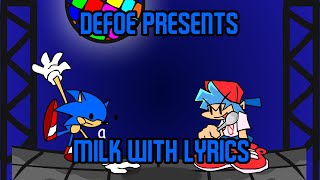 Milk FNF Vs Sonicexe with Lyrics [upl. by Mareld563]