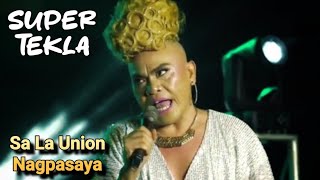 SUPER TEKLA  COMEDY NIGHT LA UNION  Sakit sa panga sa kakatawa [upl. by Norel]