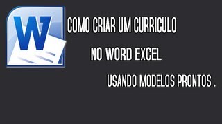 Como criar um Currículo No Word Excel [upl. by Einatsed]