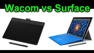 Wacom Tablet vs Microsoft Surface Comparison [upl. by Petit]