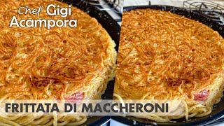 FRITTATA DI MACCHERONI DI NONNA TERESA  A MODO NOSTRO FACILE E VELOCE [upl. by Ecidnarb]