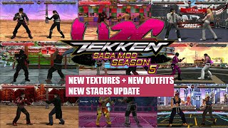 TEKKEN SAGA MOD SEASON 5 quotUPDATEquot NEW TEXTURE amp NEW STAGES MOD [upl. by Siroval]