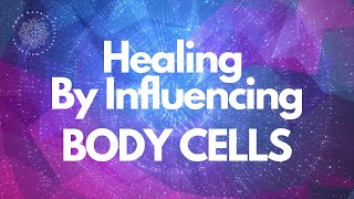 Self Healing Influencing Cells Guided Meditation [upl. by Yleak]