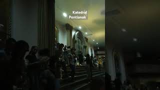 Katedral Pontianak shortsvideo misa [upl. by Remliw]