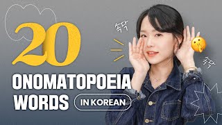 20 Fun amp Easy Korean Onomatopoeia Words  의성어 배우기 [upl. by Adyahs]