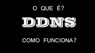 Como funciona o DDNS [upl. by Longan433]