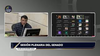 Plenaria de Senado Diciembre 14 de 2023 [upl. by Llerret]