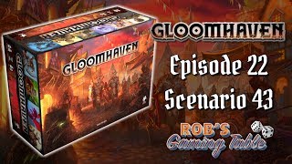 Gloomhaven Campaign Playthrough Ep 22 Scenario 43 [upl. by Samella]