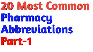 20 Most Common Pharmacy Abbreviations medical abbreviations and symbols doctor nursing [upl. by Yticilef]