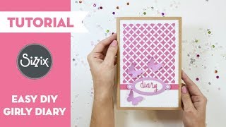 Hoy to make a beautiful girly diary BIG SHOT TUTORIAL ⎜PEGA PAPEL O TIJERAS [upl. by Edna613]