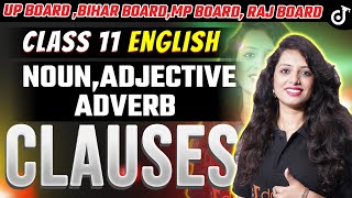 Clauses Class 11 English Grammar Noun Clauses Adjective and Adverb Clauses Pooja Mam class11 [upl. by Burnight636]