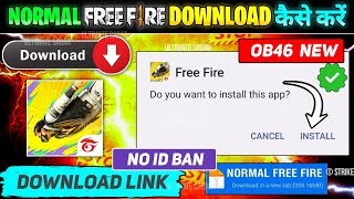 Free Fire Kaise Download Karen  How To Download Free Fire  Normal Free Fire Download Link [upl. by Snej]