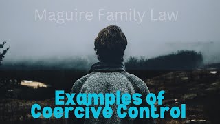 Examples of Coercive Control [upl. by Jobyna]