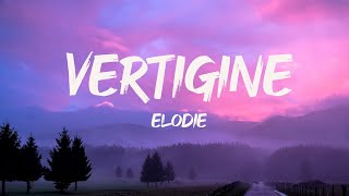 elodie  vertigine LyricsTesto Mix Marco MengoniBaby K Omar MontesElisa Elodie [upl. by Nirag514]