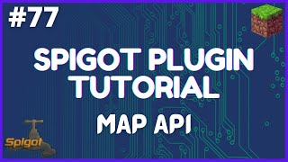 Spigot Plugin Development  77  Map API with Cute Pics [upl. by Sinnod]