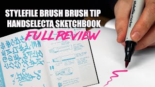 Handselecta Sketchbook  Stylefile Brush Tip Marker  Full Review [upl. by Akcirret]