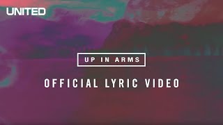 Up In Arms Lyric Video  Hillsong UNITED [upl. by Gretal920]