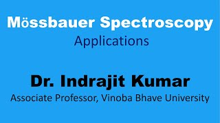 Mossbauer Spectroscopy Lecture 11 [upl. by Xerxes729]