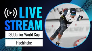 LIVE  Junior World Cup  Hachinohe City 2024  SpeedSkating [upl. by Anurag29]