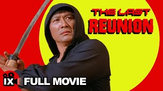 The Last Reunion 1980  ACTION MARTIAL ARTS MOVIE  Leo Fong  Cameron Mitchell  Chanda Romero [upl. by Calvert]