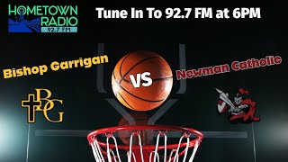 Bishop Garrigan vs Newman Catholic Basketball Radio Call  AUDIO ONLY [upl. by Encratis]