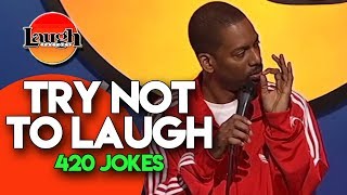 Try Not To Laugh  420 Jokes  Laugh Factory Stand Up Comedy [upl. by Liatrice229]