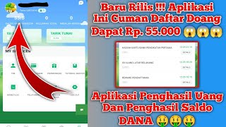 BARU RILIS  Cuman Daftar Dapat Rp 55000 😱😱😱 APLIKASI PENGHASIL DANA  APLIKASI PENGHASIL UANG [upl. by Landre]