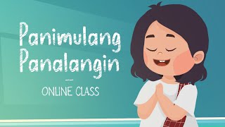 Panimulang Panalangin sa Klase  Class Opening Prayer  Tagalog w Voice Over [upl. by Annor]